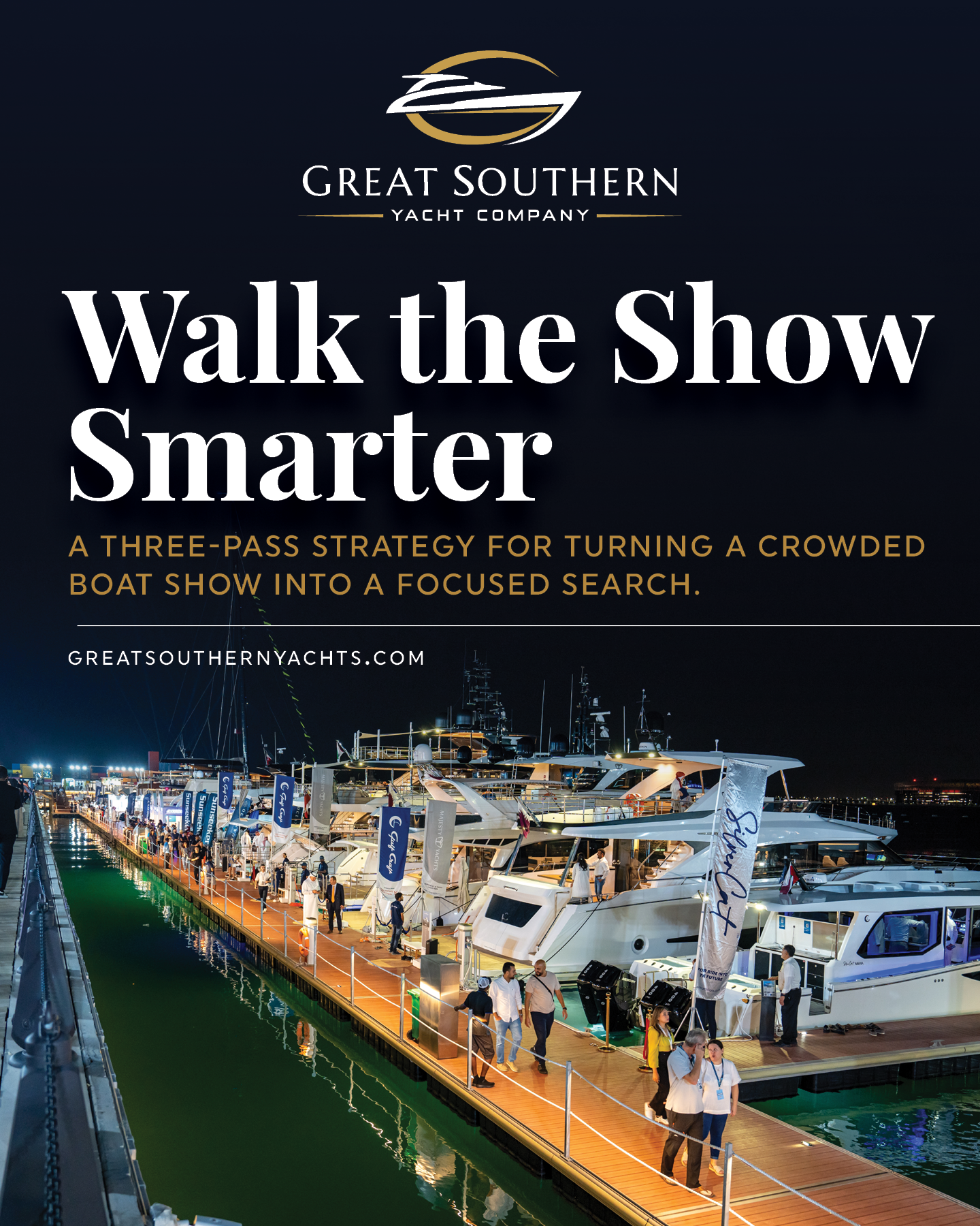 A boat show game plan that wins: GSY’s three-pass method for filtering the floor—initial scan, focused shortlist, deep-dive questions that surface hidden value