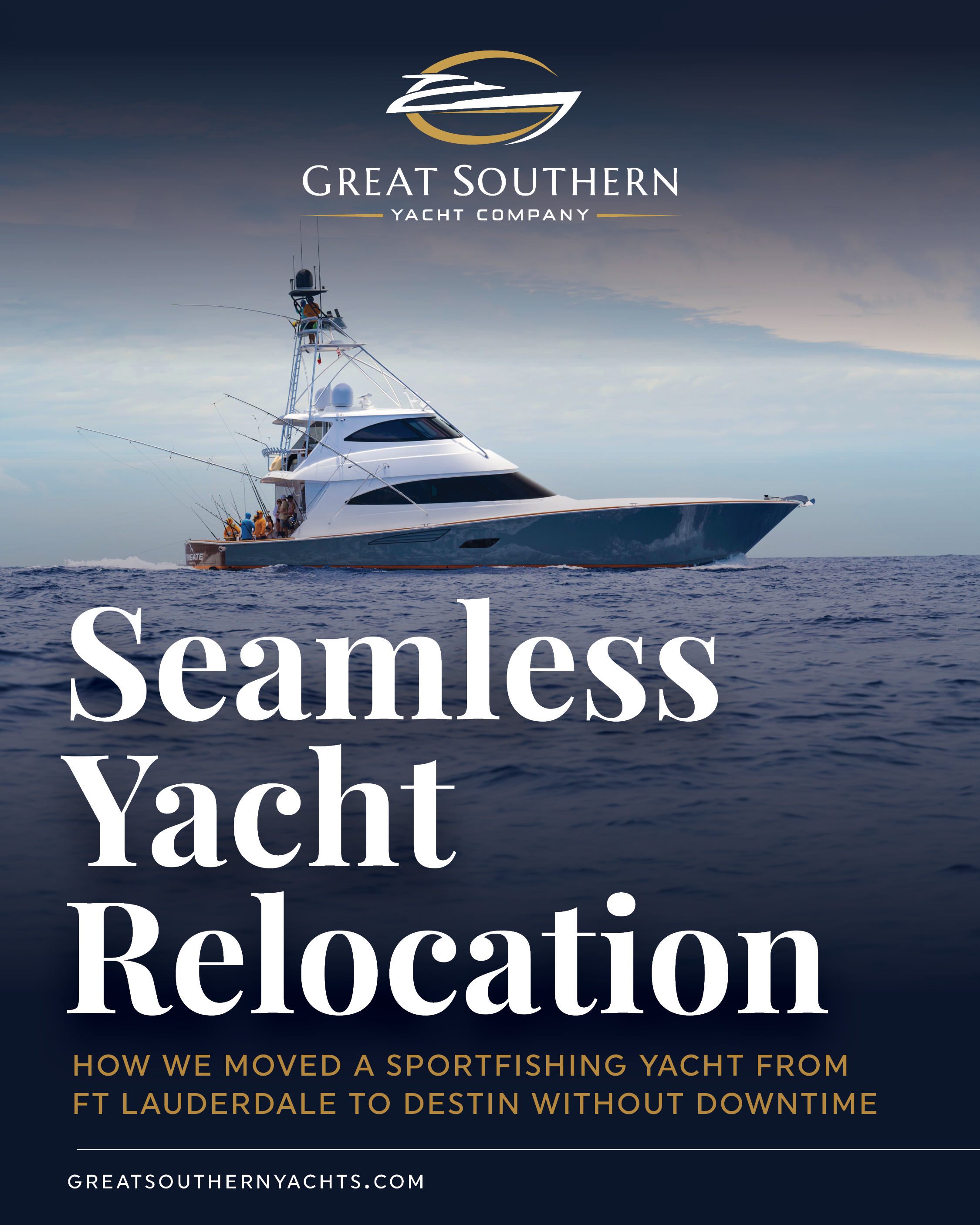 Case study: relocating a sportfishing yacht from Fort Lauderdale to Destin with zero downtime
